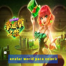 avatar world para colorir